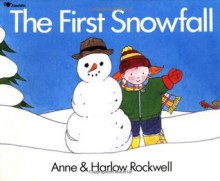 The First Snowfall - Anne F. Rockwell