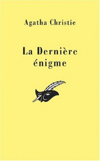 Dernière énigme - Agatha Christie