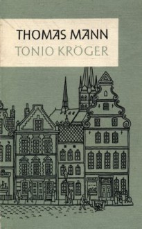 Tonio Kröger - Thomas Mann