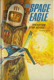 The Space Eagle, Operation Star Voyage - Jack Pearl