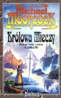 Królowa mieczy - Michael Moorcock