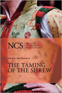 The Taming of the Shrew - Ann Thompson, William Shakespeare