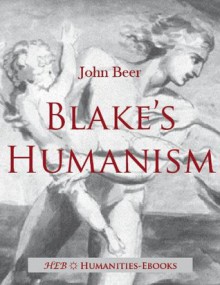 Blake's Humanism - John Beer