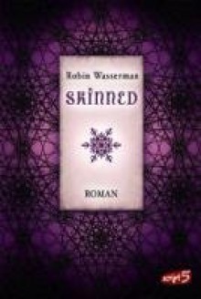 Skinned - Robin Wasserman, Claudia Max