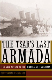 The Tsar's Last Armada - Constantine Pleshakov