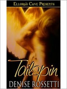 Tailspin (Phoenix Rising, #2) - Denise Rossetti