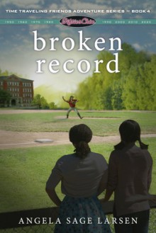 Broken Record - Angela Sage Larsen