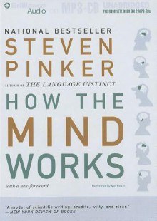 How the Mind Works - Steven Pinker