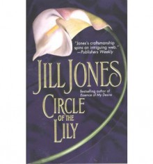 Circle of the Lily - Jill Jones