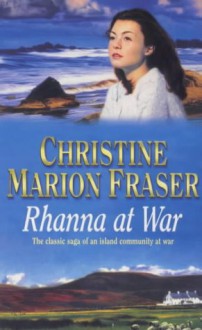 Rhanna at War - Christine Marion Fraser, Jenny Lee