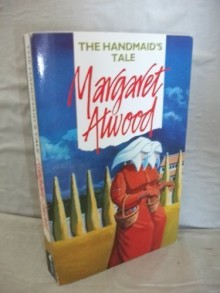 The Handmaid's Tale - Margaret Atwood