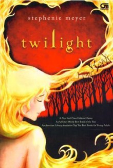 Twilight - Stephenie Meyer