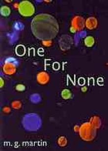 One for None - M.g. Martin