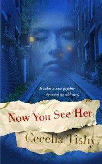 Now You See Her - Cecelia Tishy