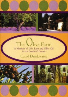 Olive Farm - Carol Drinkwater