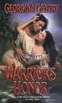 Warrior's Honor - Georgina Gentry