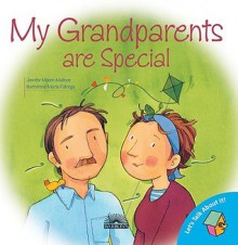 My Grandparents Are Special - Jennifer Moore-Mallinos, Nuria Roca, Marta Fabrega