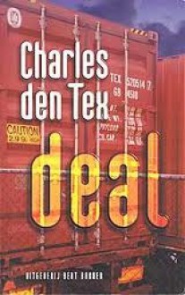 Deal - Charles den Tex