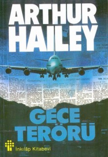 Gece Terörü - Arthur Hailey, Mehmet Harmancı