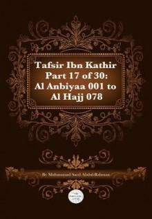 Tafsir Ibn Kathir Part 17 of 30 - Muhammad Saed Abdul-Rahman