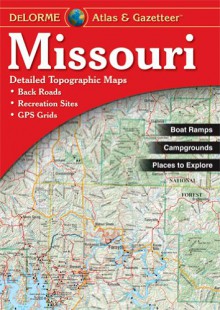 Missouri Atlas & Gazetteer - Rand McNally