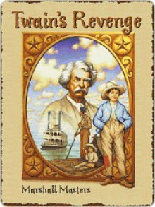 Twain's Revenge (eBook) - Marshall Masters