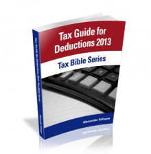 TAX GUIDE For Schedule A and Miscellaneous Deductions 2014 (Tax Bible Series) - Alexander Schaper, William Stewart, John Schaper