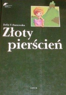 Złoty Pierścień - Zofia Urbanowska