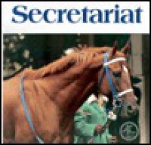 Secretariat - Raymond G. Woolfe Jr., Raymond G. Woolfe