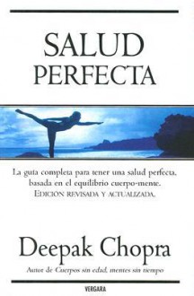 Salud Perfecta = Perfect Health - Deepak Chopra