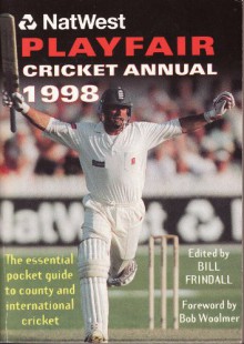 Playfair Cricket Annual 1998 (NatWest) - Bill Frindall