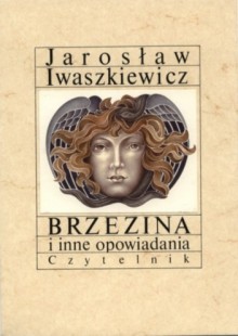 Brzezina i inne opowiadania - Jarosław Iwaszkiewicz