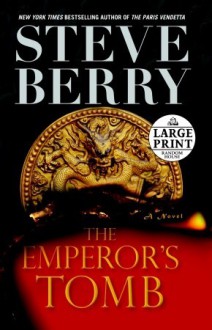 The Emperor's Tomb - Steve Berry