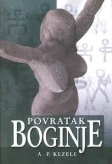 Povratak boginje - Adrian Predrag Kezele