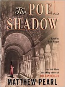 The Poe Shadow (Audio) - Matthew Pearl