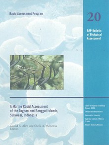 A Marine Rapid Assessment of the Togean and Banggai Islands, Sulawesi, Indonesia: RAP 20 - Sheila A. McKenna, Sheila A. McKenna