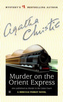 Murder on the Orient Express - Agatha Christie