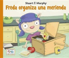 Freda Organiza Una Merienda - Stuart J Murphy