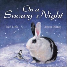 On a Snowy Night - Jean Little, Brian Deines