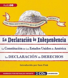 The Three Documents that Made America (en Espanol): The Declaration of Independence; The Constitution; and the Bill of Rights - Sam Fink