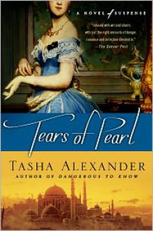 Tears of Pearl - Tasha Alexander