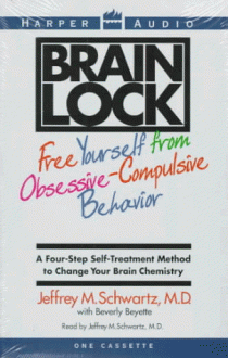 Brain Lock: Brain Lock (Audio) - Jeffrey M. Schwartz