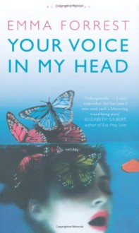 Your Voice in My Head - Emma Forrest