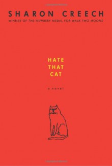 Hate That Cat - Sharon Creech