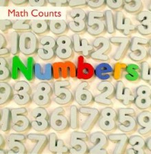 Numbers (Math Counts) - Henry Arthur Pluckrose, Ramona G. Choos