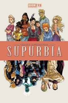 Grace Randolph's Supurbia #12 - Grace Randolph, Russell Dauterman