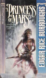 A Princess of Mars - Edgar Rice Burroughs