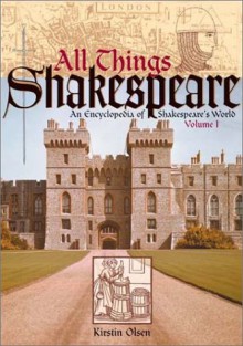 All Things Shakespeare V1 - Kirstin Olsen