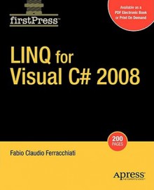 Linq for Visual C# 2008 - Fabio Claudio Ferracchiati