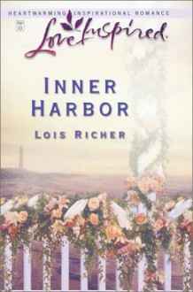 Inner Harbor - Lois Richer